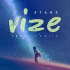 VIZE FEAT. LANIIA — STARS